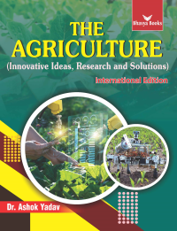 The Agriculture (Innovative Ideas, Research and Solutions) (International Edition)